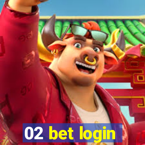 02 bet login